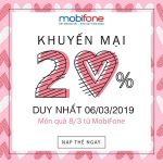 Mobifone khuyến mãi ngày 6/3/2019 tặng 20% giá trị thẻ nạp
