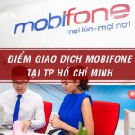Địa chỉ Trung tâm giao dịch Mobifone tại TP Hồ Chí Minh