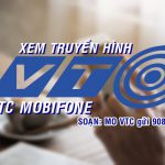 Đăng ký gói VTC Mobifone xem truyền hình miễn phí
