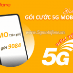 Bảng giá các gói cước 5G Mobifone giá rẻ ưu đãi siêu khủng