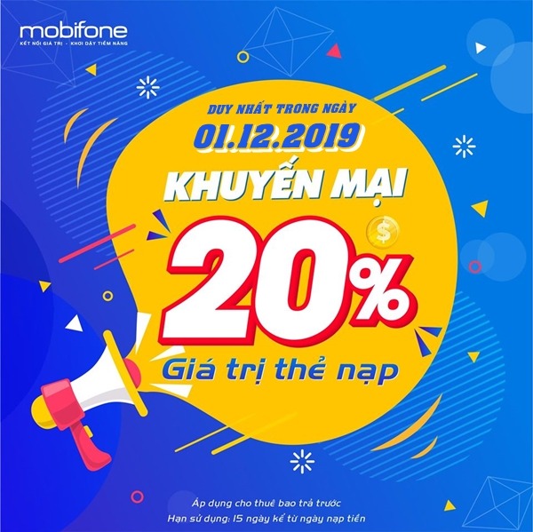 Mobifone khuyến mãi ngày 1/12/2019 tặng 20% thẻ nạp 
