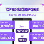 Đăng ký gói CF50 Mobifone có ngay 30GB data, 135 phút gọi miễn phí