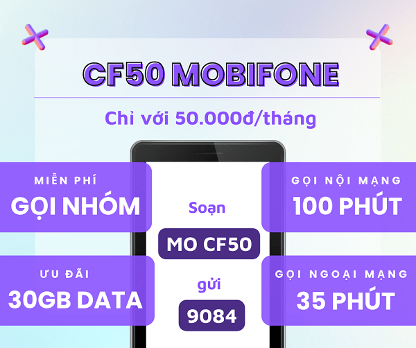 Đăng ký gói CF50 Mobifone có ngay 30GB data, 135 phút gọi miễn phí