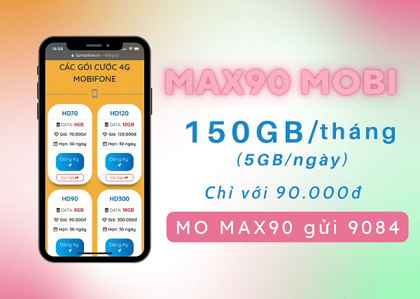 Đăng ký gói MAX90 Mobifone miễn phí 150GB data dùng thả ga 30 ngày