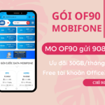 Đăng ký gói OF90 Mobifone miễn phí 30GB data, tặng tài khoản Office 365
