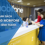 Danh sách các điểm giao dịch Mobifone Bình Thạnh mới nhất