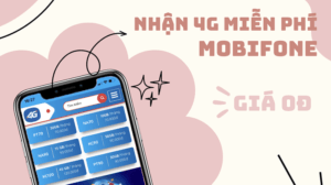 Siêu HOT: Nhận 4G miễn phí Mobifone chỉ với 0 đồng
